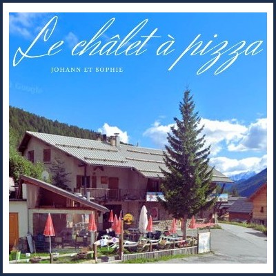 Le Chalet à Pizza Arvieux